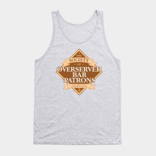 Society of Overserved Bar Patrons Tank Top